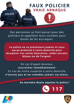 Des individus se font passer pour la police avec des numéros de téléphone usurpés. Ni les banques, ni la police appellent pour vous demander votre carte bancaire et encore moins le code PIN.e 